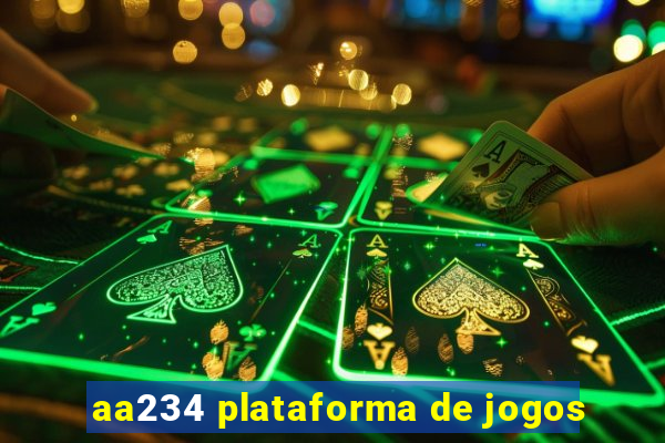 aa234 plataforma de jogos